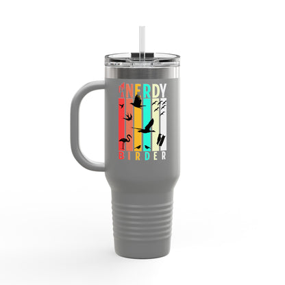 I'm A Nerdy Birder Insulated Travel Mug, 40oz