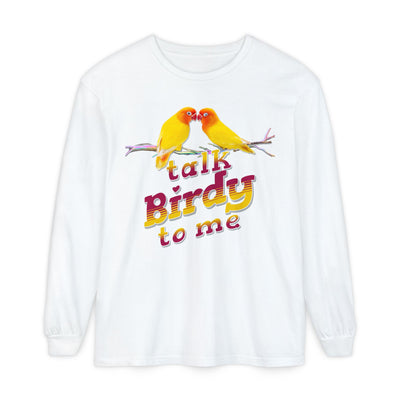 Talk Birdy To Me Colorful Bird Lovers Long Sleeve T-Shirt