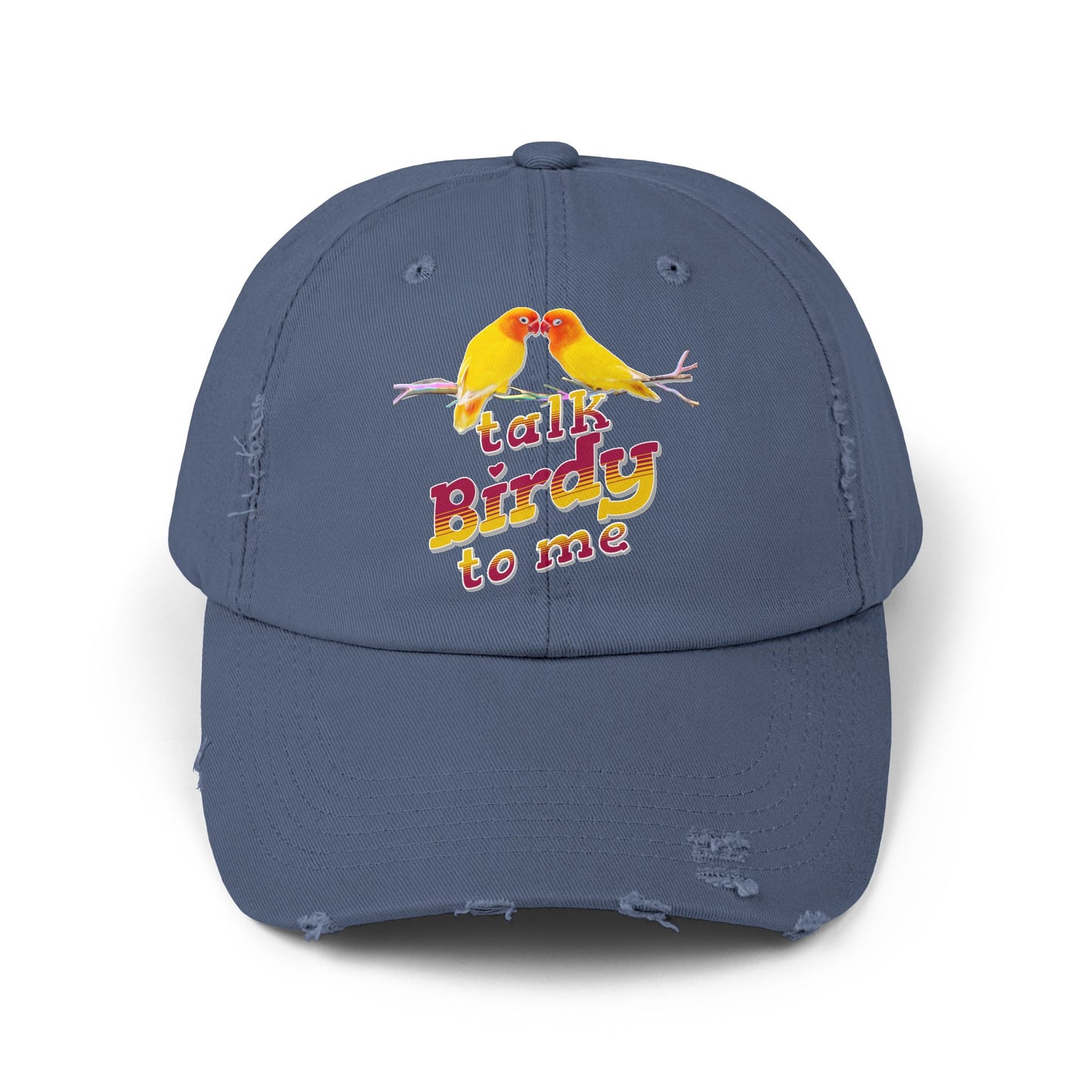 Talk Birdy To Me Distressed Cap, Casual Hat for Bird Lovers, Unique Gift for Nature Enthusiasts, Trendy Apparel for Outdoor Adventures