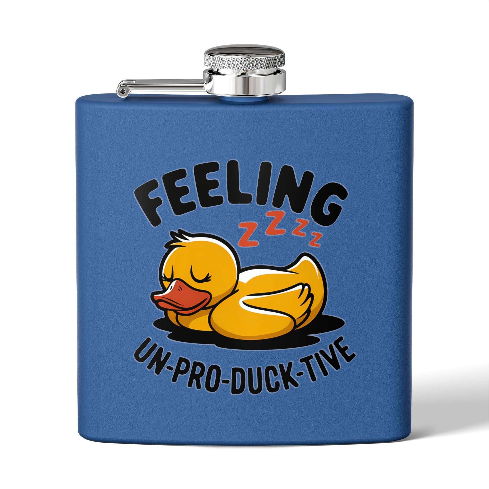 Feeling Un-pro-duck-tive Rising Stainless Steel Flask - 6oz