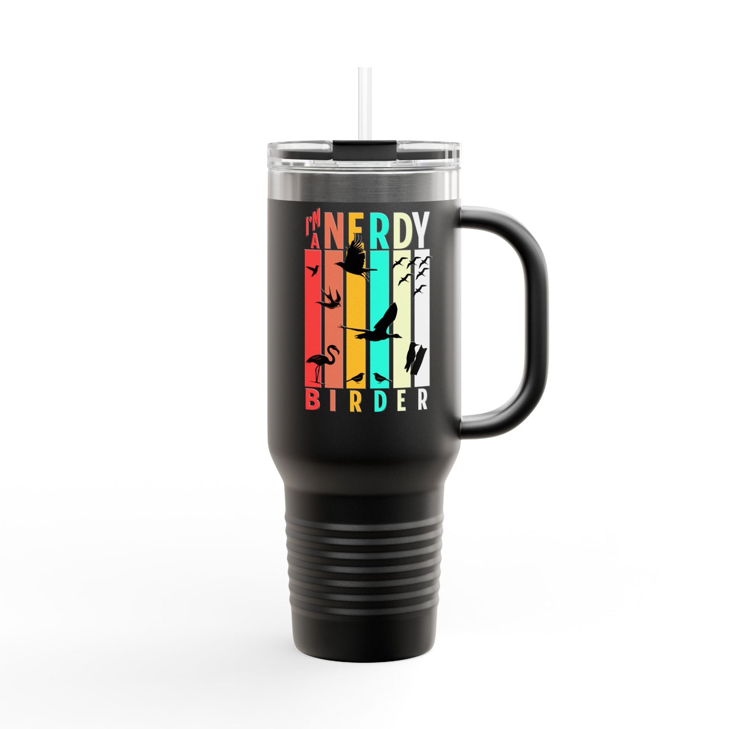 I'm A Nerdy Birder Insulated Travel Mug, 40oz