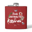 Easily Distracted By Birds Stainless Steel Flask - 6oz