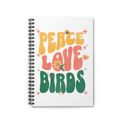 Peace Love Birds Spiral Notebook - Inspirational Ruled Journal for Creative Souls
