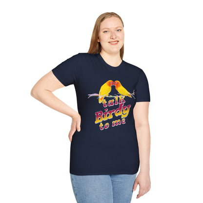 The Nerdy Birder - "Talk Birdy To Me" Unisex Softstyle T-Shirt - Nature Lover's Gift