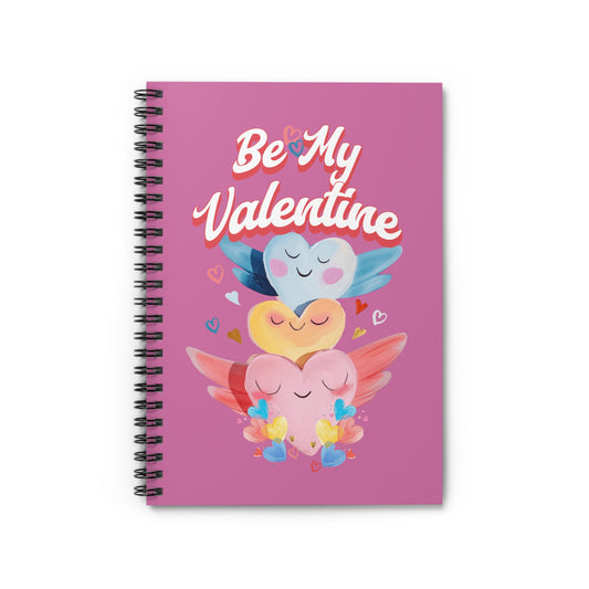 Be My Valentine Spiral Notebook - Cute Heart Design, Ruled Lines for Sweet Notes