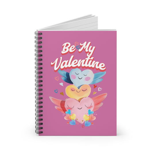 Be My Valentine Spiral Notebook - Cute Heart Design, Ruled Lines for Sweet Notes