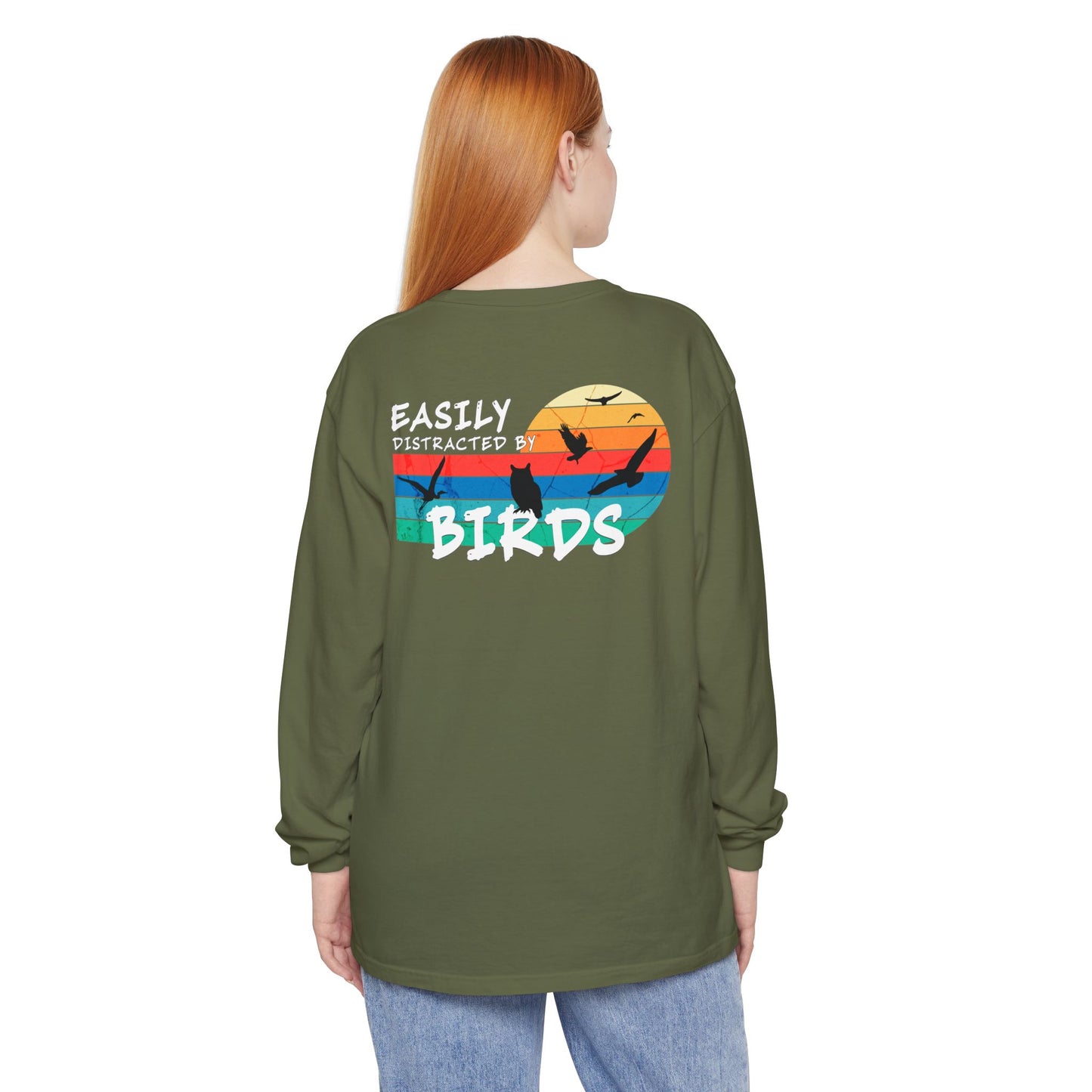 Easily Distracted by Birds Sunset on Back Long Sleeve Tee