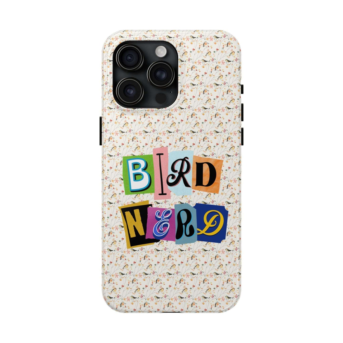 Bird Nerd Tough Phone Case - Fun & Colorful Design for Bird Lovers
