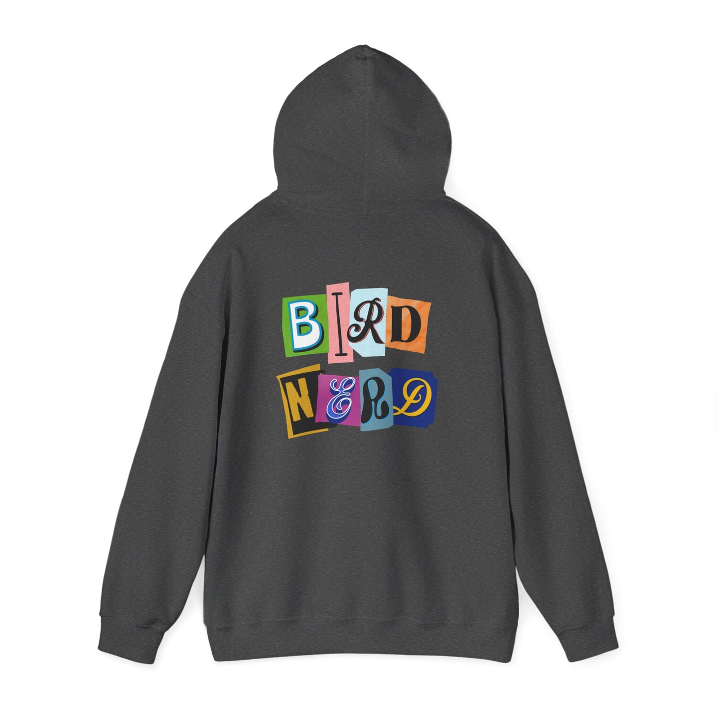 The Nerdy Birder - "Bird Nerd" Back Design Unisex Hoodie - Cozy Sweatshirt for Nature Lovers