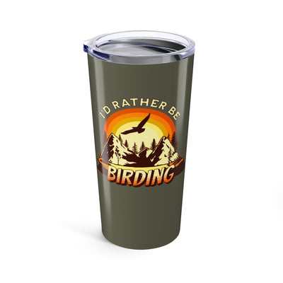 I'd Rather Be Birding Adventure-Ready 20oz Tumbler