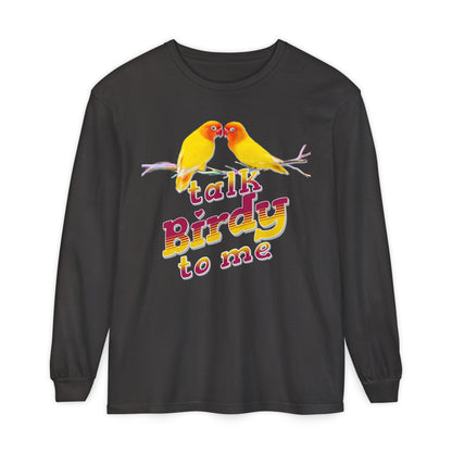Talk Birdy To Me Colorful Bird Lovers Long Sleeve T-Shirt