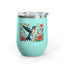 Hummingbird In Bloom Wine Tumbler- 12oz Insulated Cup