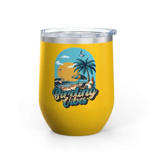 Birding Vibes Wine Tumbler | 12oz Insulated Drinkware for Beach Lovers