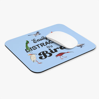 Easily Distracted by Birds Mouse Pad - Fun & Colorful Desk Accessory for Bird Lovers