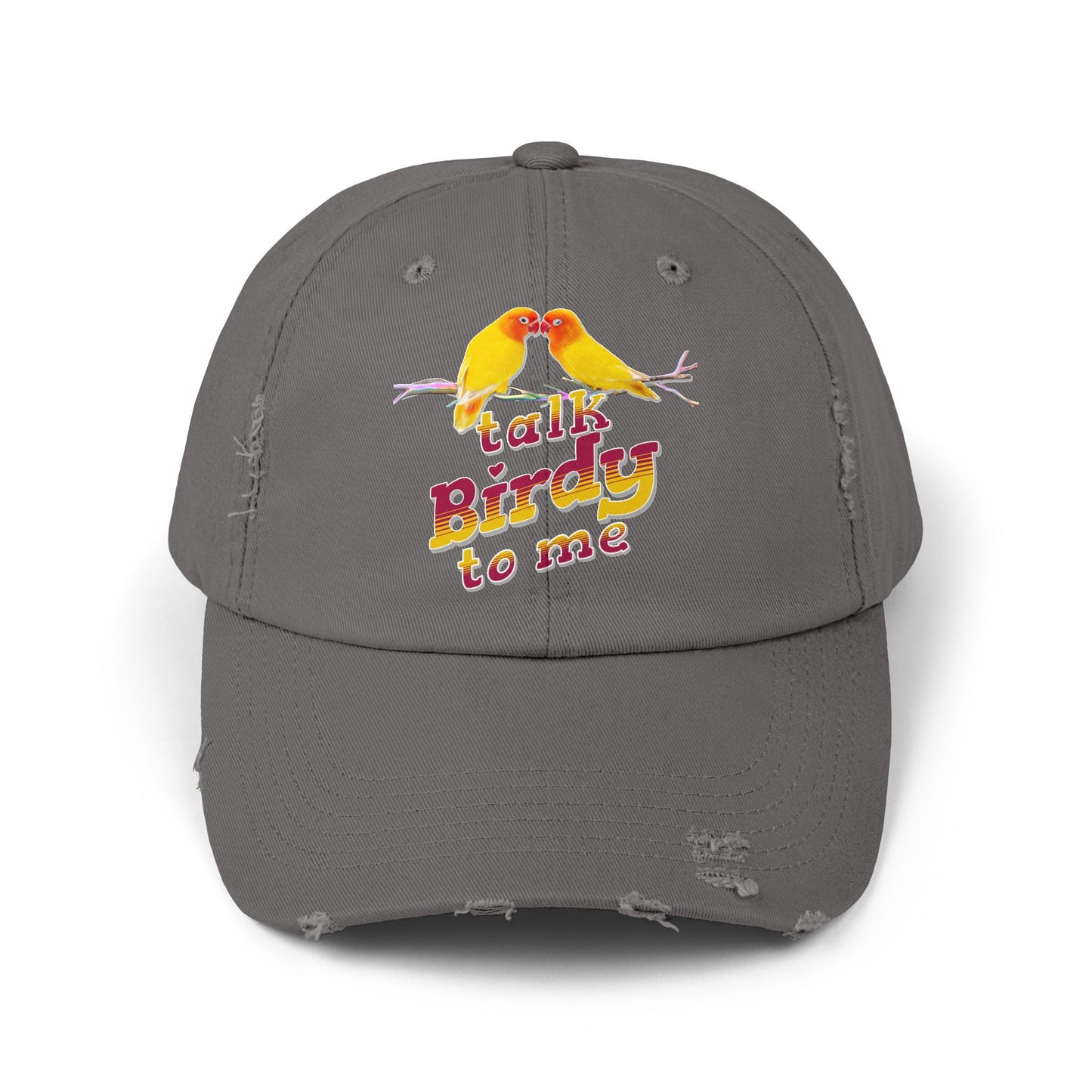 Talk Birdy To Me Distressed Cap, Casual Hat for Bird Lovers, Unique Gift for Nature Enthusiasts, Trendy Apparel for Outdoor Adventures