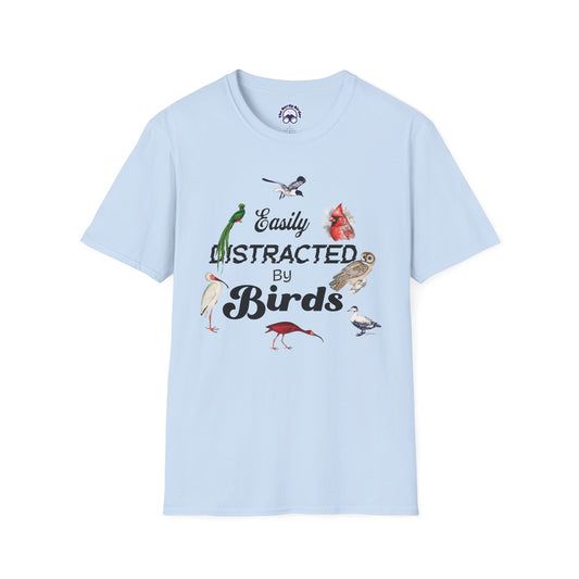 Easily Distracted by Birds T-Shirt - Unisex Softstyle Tee for Bird Lovers