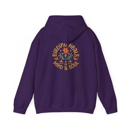 Birding Heals the Mind and Soul Back Design Unisex Hoodie - Cozy Sweatshirt for Nature Lovers