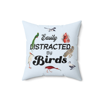 Easily Distracted by Birds Decorative Pillow