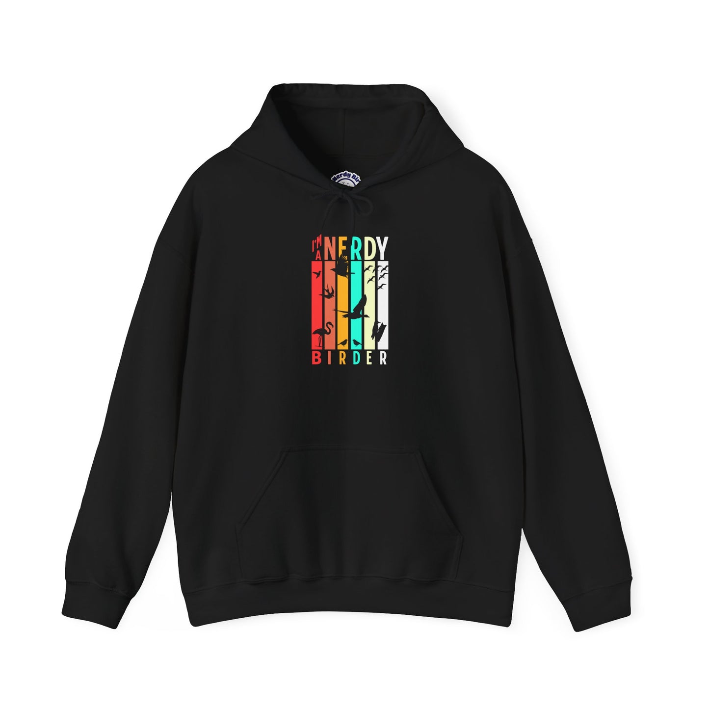 The Nerdy Birder - "I'm A Nerdy Birder" Unisex Hoodie - Cozy Sweatshirt for Nature Lovers