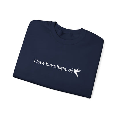 I Love Hummingbirds - Unisex Heavy Blend™ Crewneck Sweatshirt