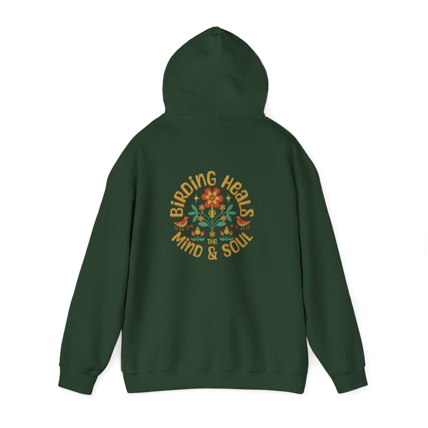 Birding Heals the Mind and Soul Back Design Unisex Hoodie - Cozy Sweatshirt for Nature Lovers