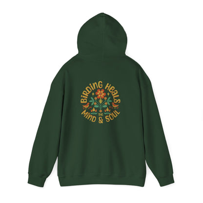Birding Heals the Mind and Soul Back Design Unisex Hoodie - Cozy Sweatshirt for Nature Lovers