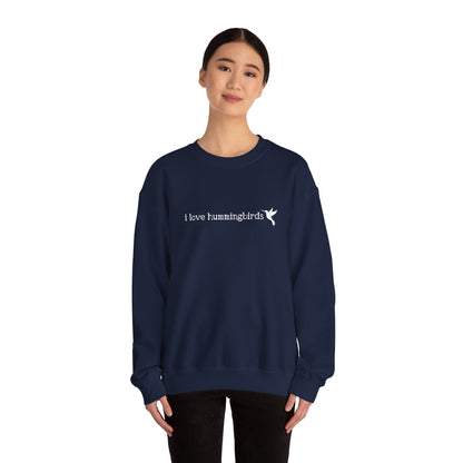 I Love Hummingbirds - Unisex Heavy Blend™ Crewneck Sweatshirt