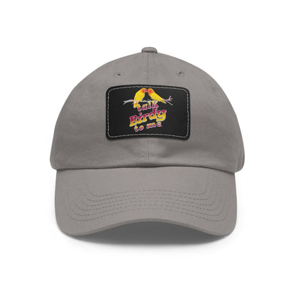 The Nerdy Birder Talk Birdy To Me Dad Hat with Leather Patch Stylish Outdoor Cap