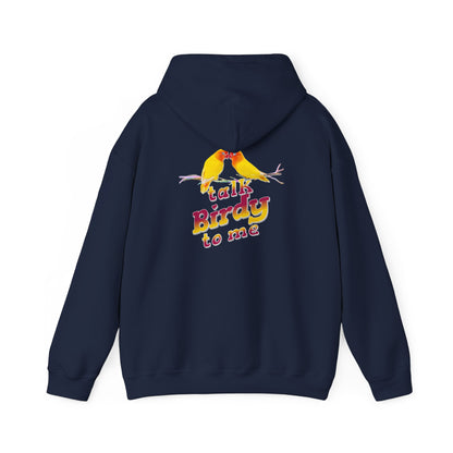 The Nerdy Birder - "Talk Birdy to Me" Back Design Unisex Hoodie - Cozy Sweatshirt for Nature Lovers
