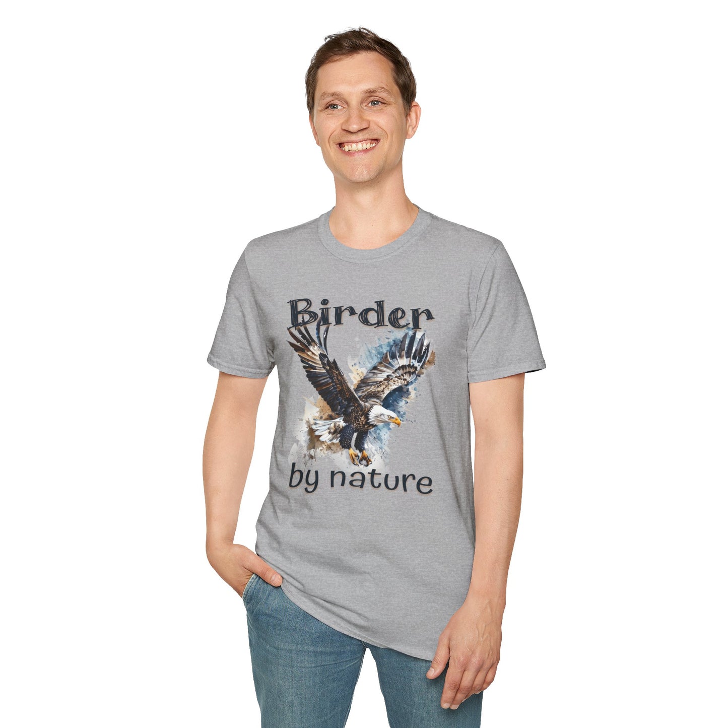 Eagle Birder By Nature Birdwatching Enthusiast Unisex Softstyle T-Shirt