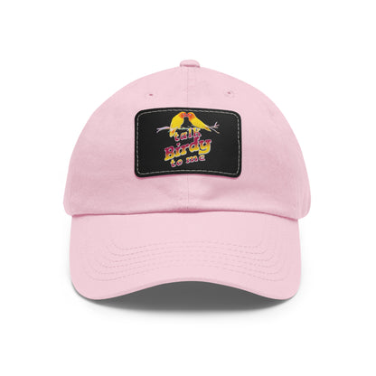 The Nerdy Birder Talk Birdy To Me Dad Hat with Leather Patch Stylish Outdoor Cap