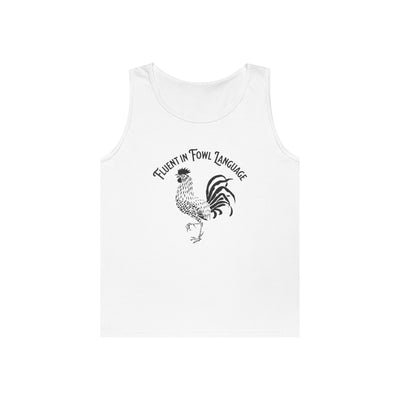 Fluent in Fowl Language Unisex Heavy Cotton Tank Top - Funny Animal Lover Shirt