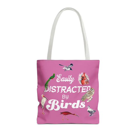 Easily Distracted by Birds Tote Bag in Pink - Fun and Quirky Bird Design for Bird Lovers