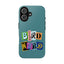 The Nerdy Birder - Bird Nerd Tough Phone Cover for Bird Lovers, Unique Gift for Wildlife Enthusiasts