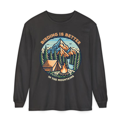 Birding is Better Long Sleeve T-Shirt - Unisex Nature Camping Apparel